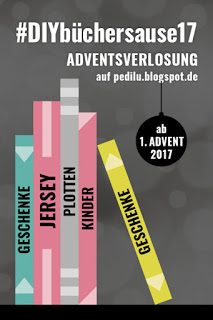 #DIYbüchersause17 – Adventsverlosung bei pedilu